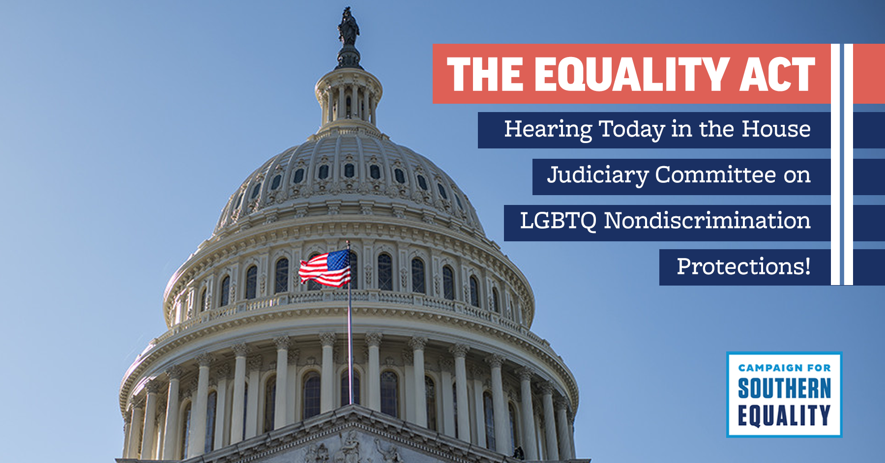 House Judiciary Committee Holds Hearing Equality Act, Federal LGBTQ Nondiscrimination Bill - Campaign for Southern Equality