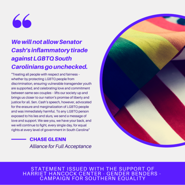 Excerpt from statement from Chase Glenn, Alliance for Full Acceptance, condemning anti-LGBTQ tirade from Sen. Cash. There is a rainbow and American flag on the right side of the graphic. 