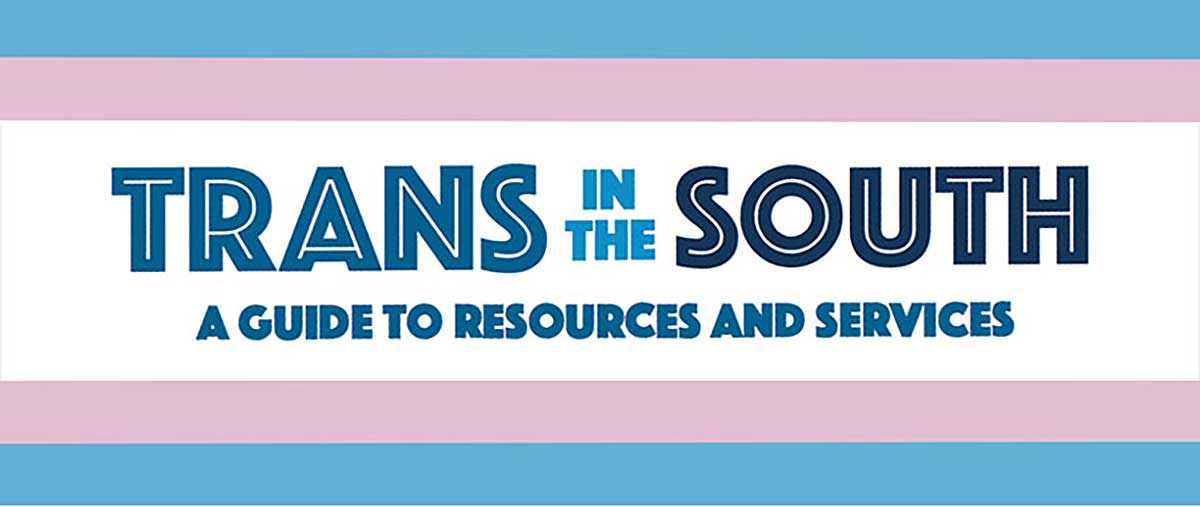 Trans in the South Guide