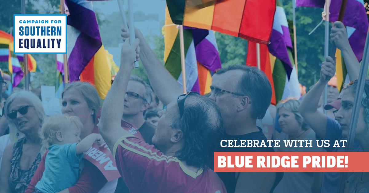 Here's How the Campaign for Southern Equality is Celebrating Blue Ridge